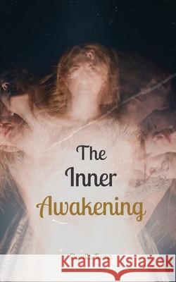 The Inner Awakening Claudia Kuma 9789916870655 Book Fairy Publishing