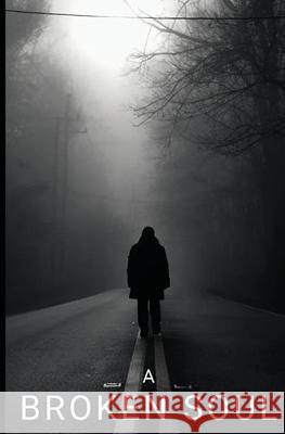 A Broken Soul Claire Wells 9789916921692 Claire Wells