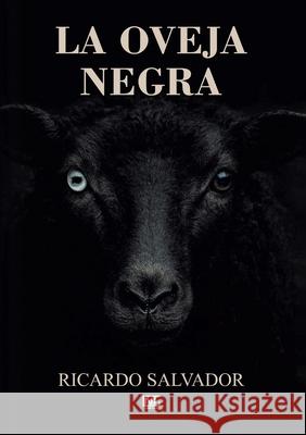 La Oveja Negra Ricardo Salvador 9789917054375
