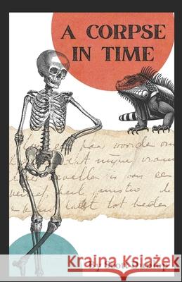 A Corpse in Time Scott Dunlop 9789918011926