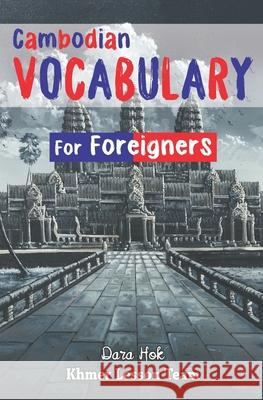 Cambodian Vocabulary For Foreigners Hok Dara 9789924926139 Personal Printing