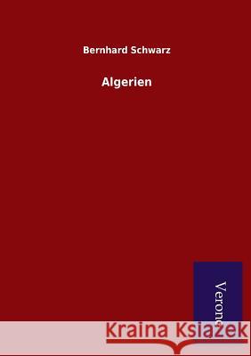 Algerien Bernhard Schwarz 9789925000524