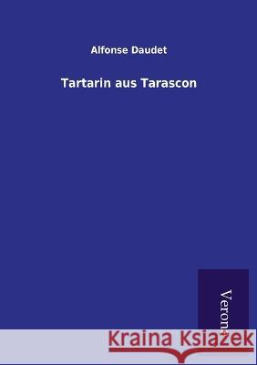 Tartarin aus Tarascon Alfonse Daudet 9789925001170