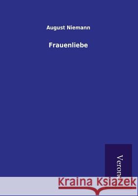 Frauenliebe August Niemann 9789925001590 Tp Verone Publishing