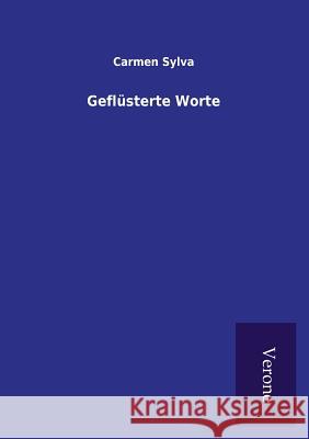 Geflüsterte Worte Carmen Sylva 9789925001866 Tp Verone Publishing