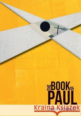 The Book of Paul Paul Stewart 9789925601219 Armida Publications