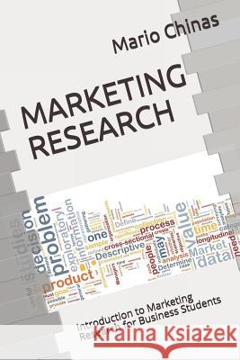 Marketing Research: Introduction to Marketing Research for Business Students Mario Chinas 9789925738304 Cyprus Library