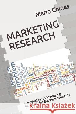 Marketing Research: Introduction to Marketing Research for Business Students Mario Chinas 9789925738304 Cyprus Library