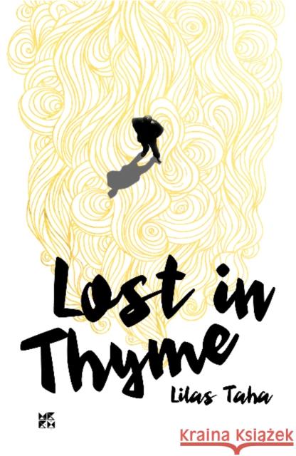 Lost in Thyme Lilas Taha 9789927129582 Hamad Bin Khalifa University Press