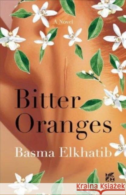 Bitter Oranges Basma El Khatib 9789927161124