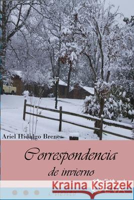 Correspondencia de invierno: la estación del amor Argueta, Las Hermanas 9789930960318 Editorial Eva