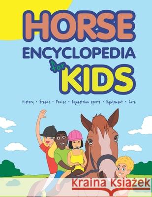 Horse Encyclopedia for Kids Janina Spruza 9789934871184 Cooolz