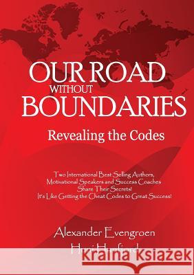 Our Road without Boundaries Huni Hunfjord, Alexander Evengroen 9789935934284 Huni Hunfjord