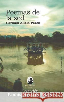 Poemas de la Sed Ivo Maldonado Carmen Alicia Perez  9789942444738