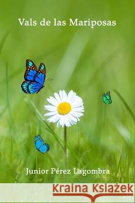 Vals de las Mariposas Junior P?re 9789945297287