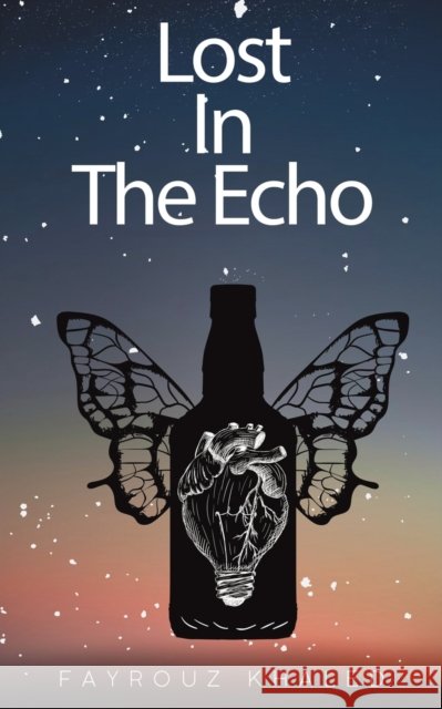 Lost In The Echo Fayrouz Khaled 9789948452249
