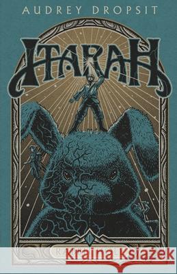 Itarah - Rabbit Hole Audrey Dropsit 9789948698005 Audrey Dropsit