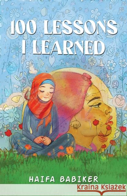 100 Lessons I Learned Haifa Babiker 9789948716693