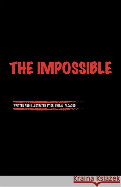 The Impossible Faisal Alqaoud 9789948729327