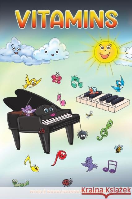 Vitamins NijolA- Kavaliauskaite Hunter 9789948798019 Austin Macauley Publishers FZE