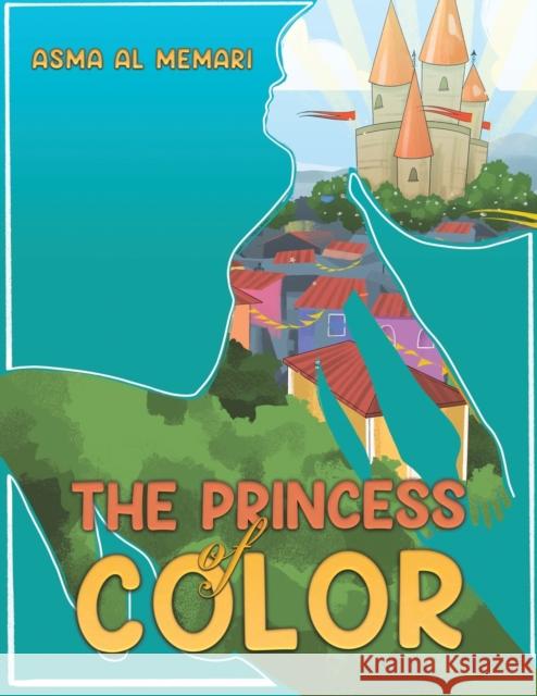 The Princess of Color Asma Al Memari 9789948798934 Austin Macauley Publishers FZE