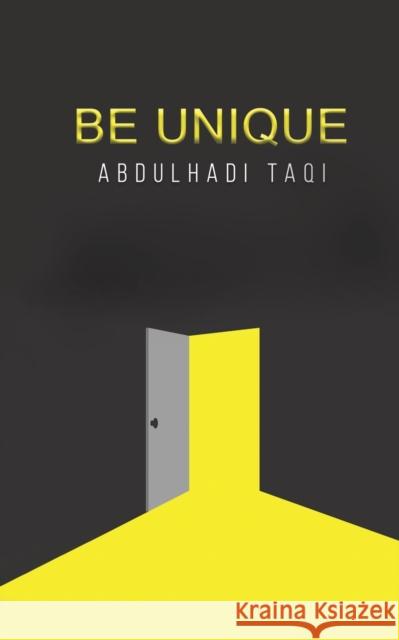 Be Unique Abdulhadi Taqi 9789948844129