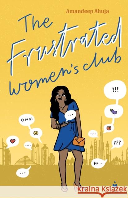 The Frustrated Women's Club Amandeep Ahuja 9789948877820