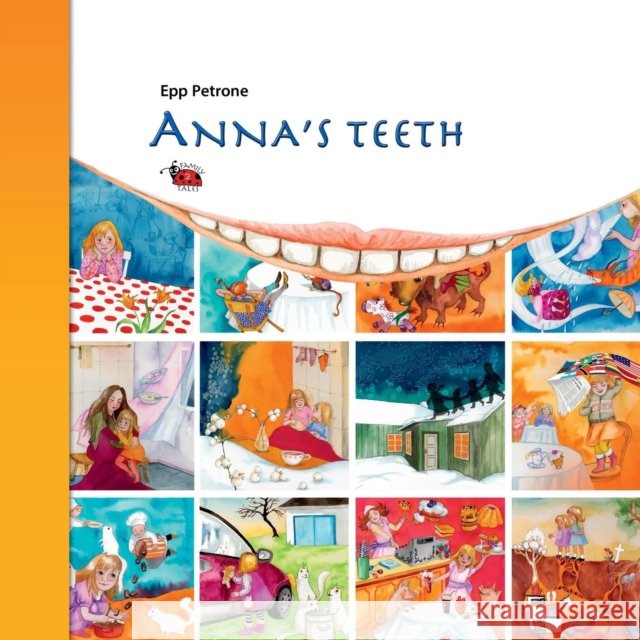 Anna's Teeth Epp Petrone Piia Maiste 9789949511273 Petrone Print