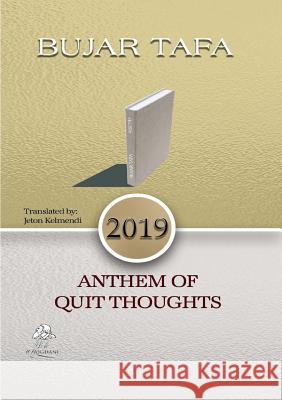 Anthem of Quiet Thoughts Bujar Tafa 9789951764148 Iwa Bogdani