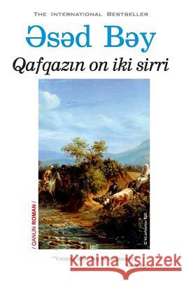 Qafqazın on iki sirri Əsəd Bəy 9789952268096 Qanun