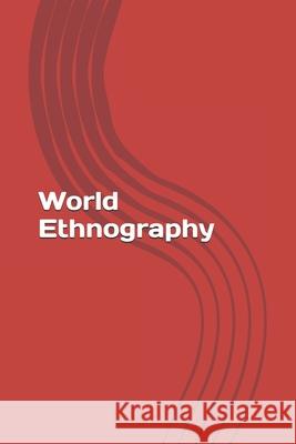 World Ethnography Aslan Gasimov 9789952830880 978-9952-8308-8-0