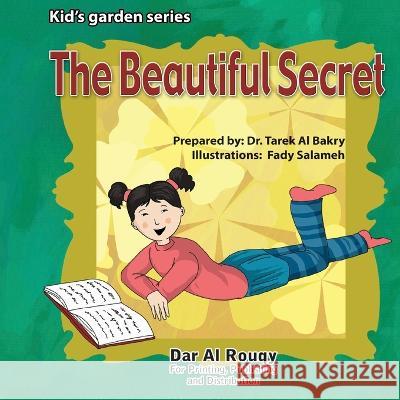 The beautiful secret Tarek Al Bakry 9789953504100 Dar Al Rouqy