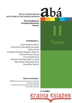 Aba: Vol. 11. Varia Flora Amabiamina Ferdinand Njoh Kome Pygmies ?ditions 9789956460328 Pygmies
