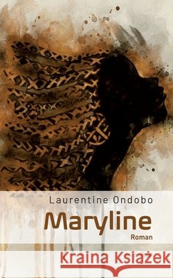 Maryline Laurentine Ondobo Pygmies ?ditions 9789956460441 Pygmies