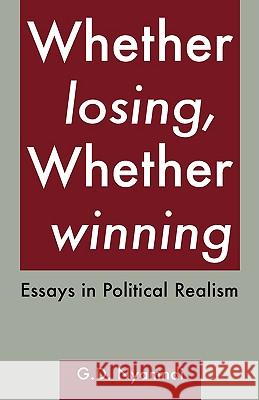 Whether Losing, Whether Winning. Essays in Political Realism Nyamndi, G. D. 9789956558520 Langaa Rpcig