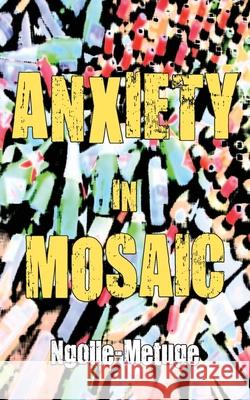 Anxiety in Mosaic Ngolle-Metuge 9789956578146 Langaa Rpcig