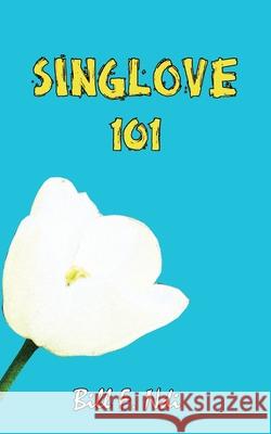 Sing Love 101 Bill F. Ndi 9789956579044 Langaa Rpcig