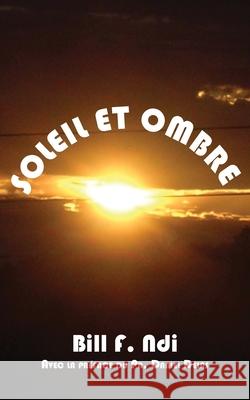 Soleil et ombre Ndi, Bill F. 9789956616299 Langaa Rpcig