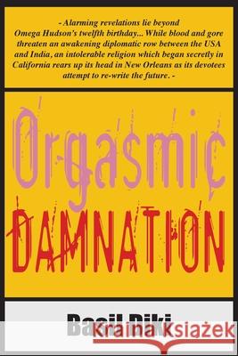 Orgasmic Damnation Basil Diki 9789956791637