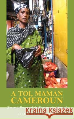 A Toi, Maman Cameroun Tikum Mbah Azonga 9789956791972 Langaa RPCID
