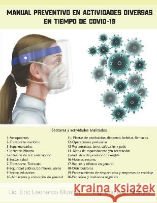 Manual preventivo en actividades diversas en tiempos de Covid-19 Eric Ivan Montiel Eric Leonardo Montiel 9789962134374 23079