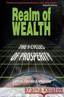 Realm of Wealth James Tavian Alexander Suzanne Peters Igor Kulic 9789962636724 Rhino Publishing S.A.