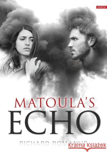 Matoula's Echo Richard Romanus   9789963255061 Armida Publications