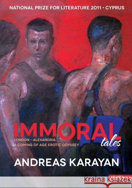 Immoral Tales Andreas Karayan   9789963706747 Armida Publications