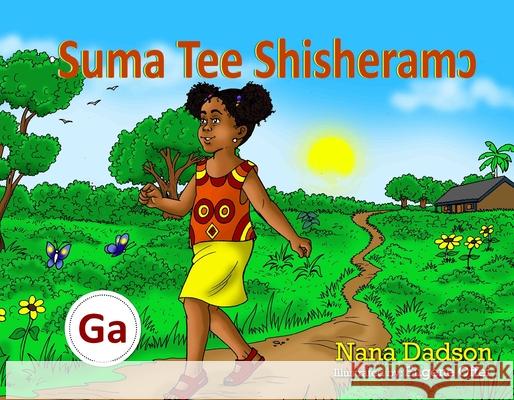 Suma Tee Shisheramɔ Nana Dadson 9789964705725