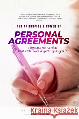 The Principles & Power of Personal Agreements: Timeless Principles That Redefines a Great Godly Life Jackson Njeru 9789966135865 Kenya National Library Service