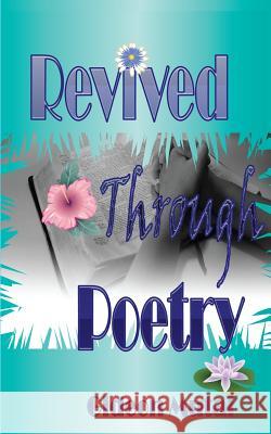 Revived Through Poetry Gideon Mutai 9789966169310 Sahel Books Inc.