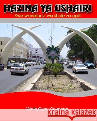 Hazina YA Ushairi Vitalis Oyoo Onyango Elisha Otieno 9789966181886 Ariba Book Publishers