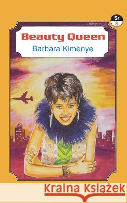 Beauty Queen Barbara Kimenye 9789966460141 East African Educational Publishers Ltd