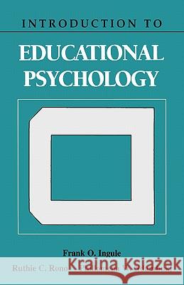 Introduction to Educational Psychology Frank O. Ingule, Ruthie Rono 9789966464897 East African Educational Publishers Ltd